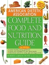 Cover image for American Dietetic Association Complete Food and Nutrition Guide